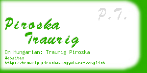 piroska traurig business card